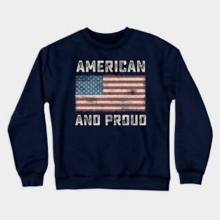 American And Proud USA Flag Military Crewneck Sweatshirt